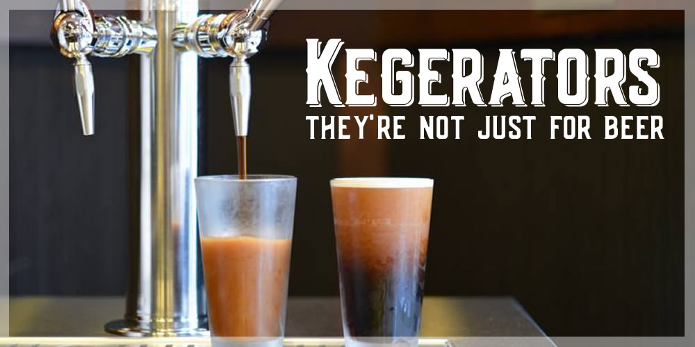 Kegerators: They're Not Just For Beer